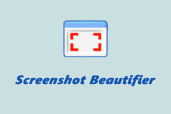 3 Best Online Screenshot Beautifiers to Polish the Captures