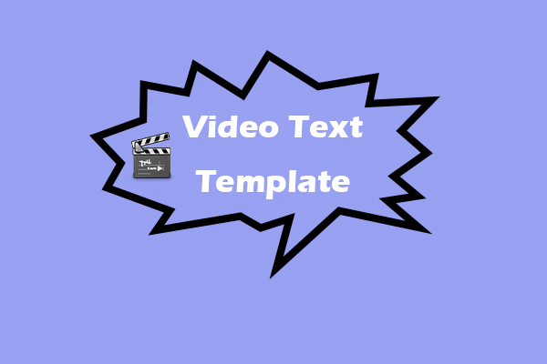 Video Text Template: A Guide to MiniTool MovieMaker’s Text Tool