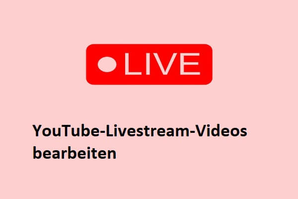 So bearbeiten Sie YouTube-Livestream-Videos: Eine übersichtliche Anleitung für 2026