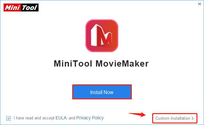 Install the MiniTool MovieMaker