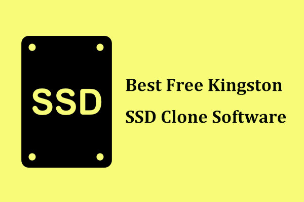 Best Free Kingston SSD Clone Software (Focus on Clone Disk)