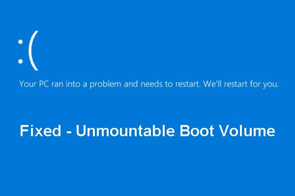 Top 6 Solutions to Unmountable Boot Volume Windows 10