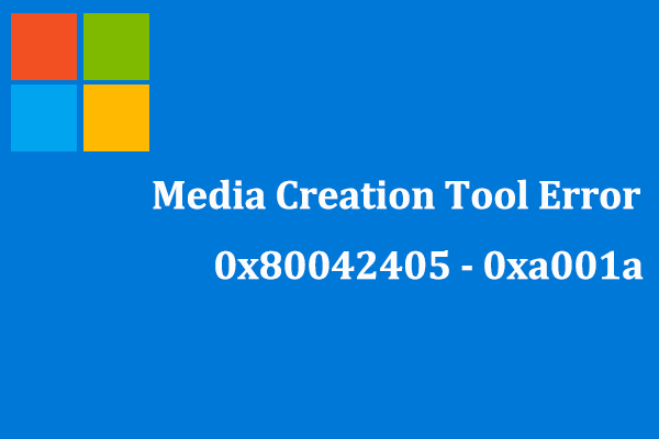 Fix Media Creation Tool Error 0x80042405 – 0xa001a