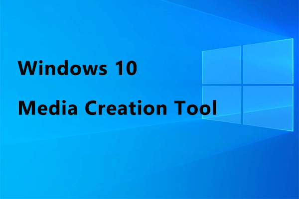 A Complete Guide to Use Windows 10 Media Creation Tool
