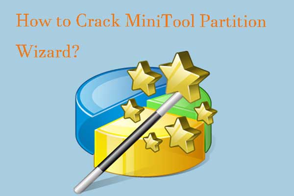 How to Crack MiniTool Partition Wizard Pro with Serial Key?