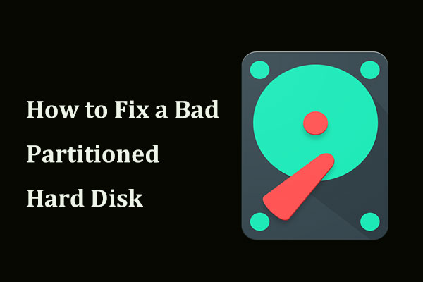 How to Fix a Bad Partitioned Hard Disk without Data Loss