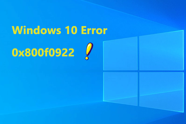 7 Ways to 0x800f0922 Windows 10 Error (#2 Is Awesome)