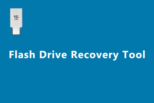 Excellent Flash Drive Recovery Tool to Recover USB Drive