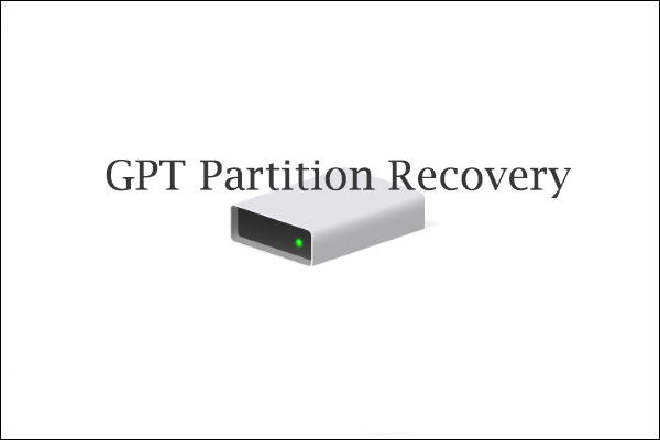 Here Is a Way Making GPT Partition Recovery a Breeze