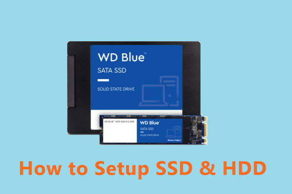 A Complete Guide to SSD & HDD Setup in Windows 10