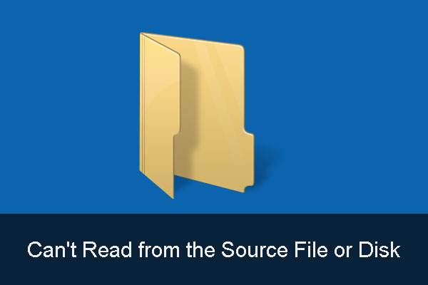 How to Fix: Can’t Read from the Source File or Disk Error