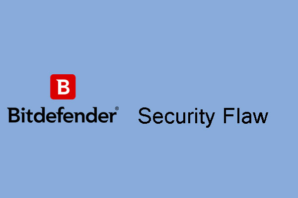 BitDefender Confirms Security Flaw in Free Windows Antivirus 2020