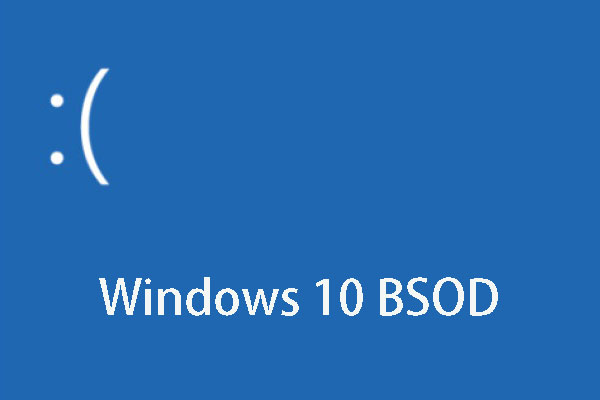 Windows 10 Blue Screen of Death – You Can Quickly Fix It