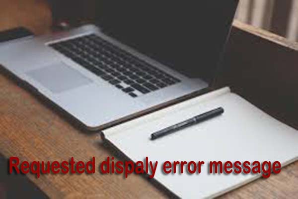 Your System Does Not Support the Requested Display Error Message