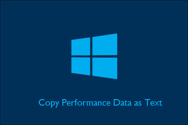 Copy Performance Data as Text from Task Manager Win 10