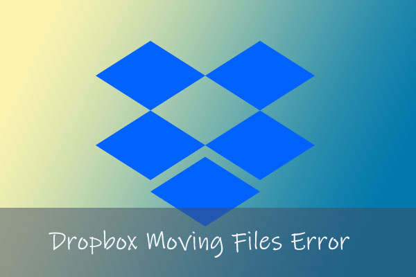 4 Ways to Fix Dropbox Moving Files Error