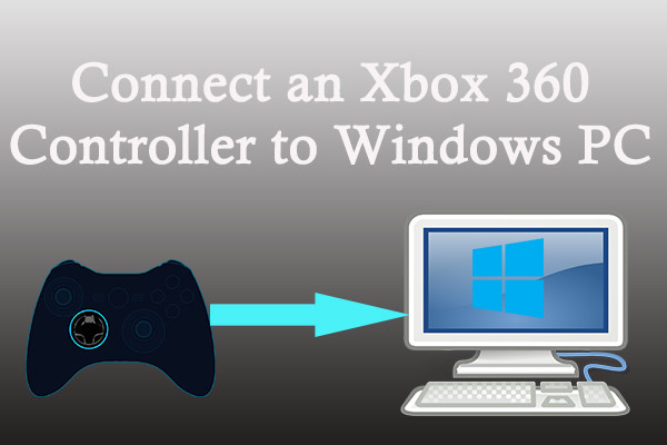 How to Connect an Xbox 360 Controller to a Windows PC