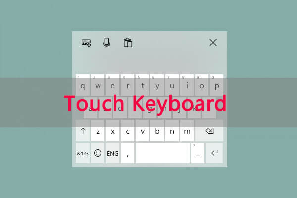 Tutorial on How to Use the Touch Keyboard in Windows 10