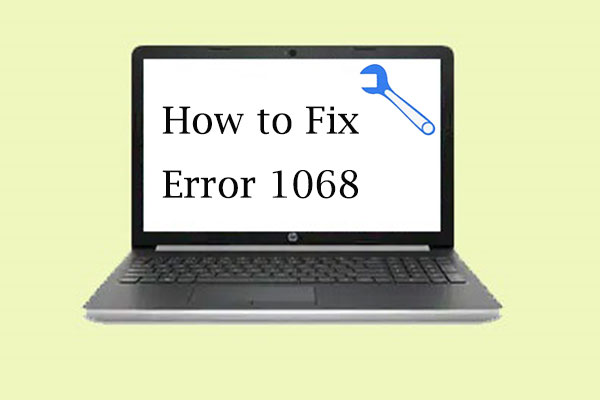[Solved] Error 1068: Dependency Service Failed to Start