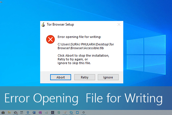 How to Fix “Error Opening File for Writing” Windows 10/8/7