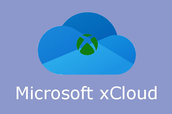 Microsoft Is Planning to Launch xCloud in 2020