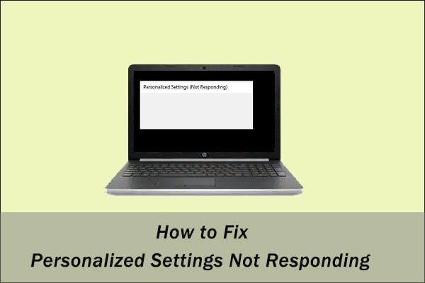 How to Solve Personalized Settings Not Responding