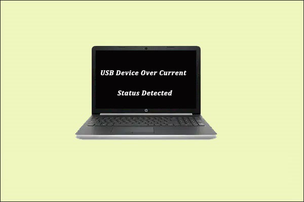 [Solved] USB Device Over Current Status Detected in Windows 10
