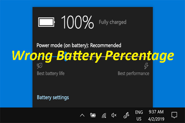 [Solved] Windows 10 Laptop Displays a Wrong Battery Percentage