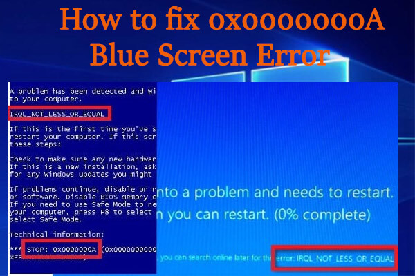 Blue Screen Error 0x0000000A: Full Guide to Fix It
