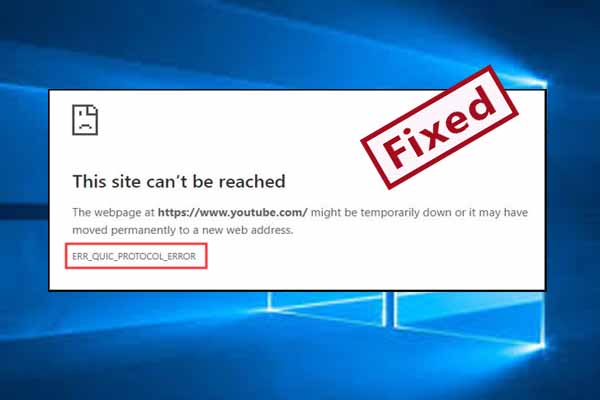 How to Fix ERR_QUIC_PROTOCOL_ERROR in Google Chrome