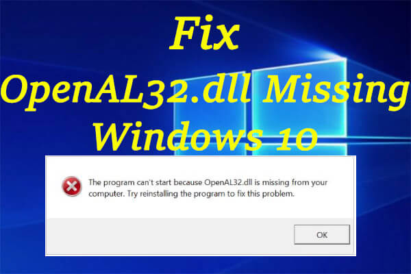 Top 8 Methods to Fix OpenAL32.dll Missing Error in Windows 10