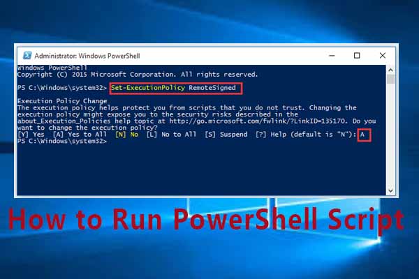 How to Run PowerShell Script on Windows 10? [Full Guide]