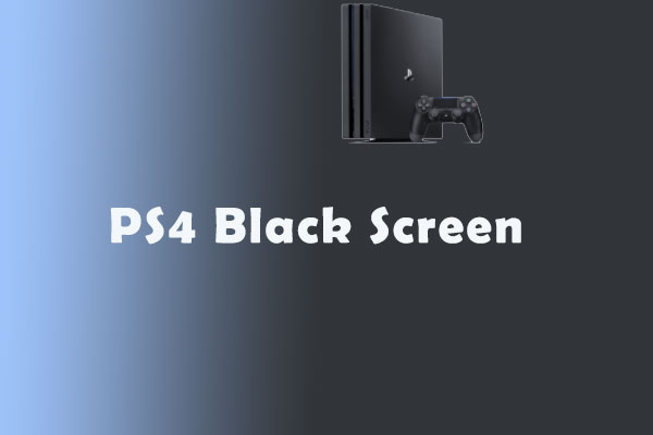 How to Fix PS4 Black Screen