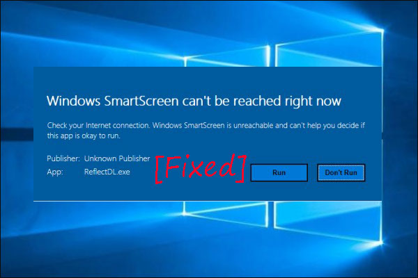 SmartScreen Can’t Be Reached Right Now on Windows PC [Fixed]