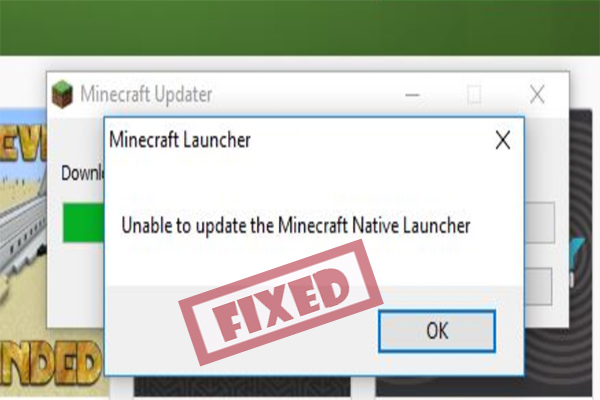 Unable to Update the Minecraft Native Launcher? Here’re Solutions