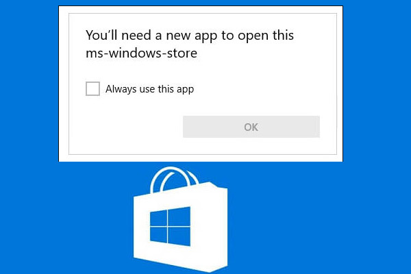 How to Fix: You’ll Need A New App to Open This MS-Windows-Store