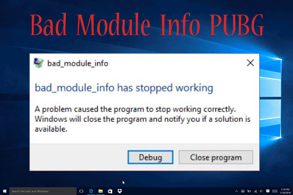 How to Fix the Bad Module Info PUBG Error Easily
