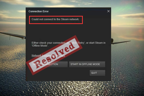 Fixed: Could Not Connect to Steam Network [Complete Guide]