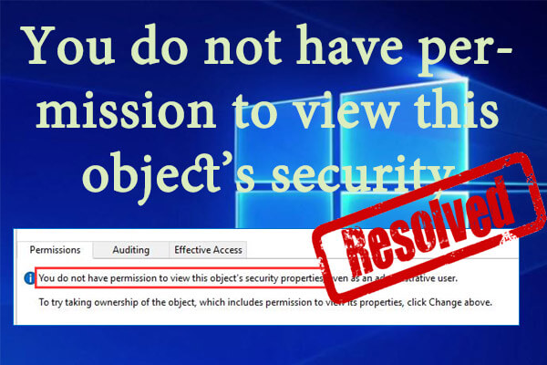 Fix: Don’t Have Permission to View Object’s Security Properties