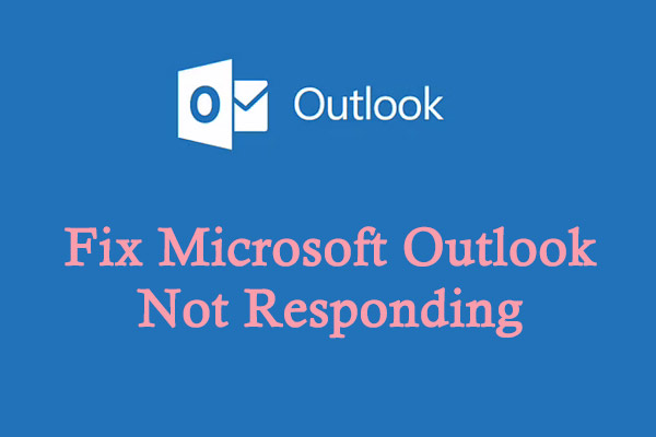 Top 7 Methods to Fix Outlook Not Responding Issue