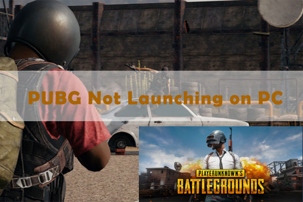 How to Fix PUBG Not Launching on PC