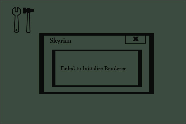 Skyrim Failed to Initialize Renderer? Here Are 4 Fixes