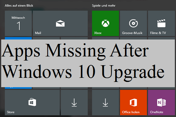 Complete Guide to Fix Apps Missing After Windows 10 Upgrade