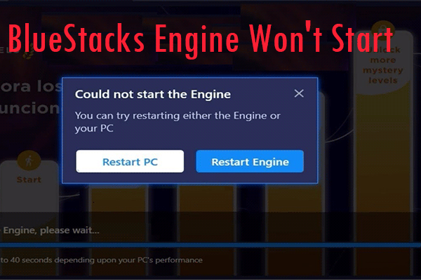 How to Fix: BlueStacks Engine Won’t Start
