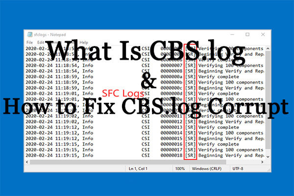 What Is CBS.log Windows 10 & How to Fix CBS.log Corrupt Issue
