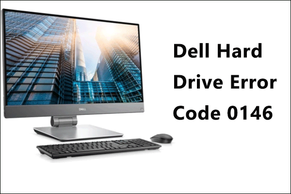 How to Fix Dell Hard Drive Error Code 0146 Easily