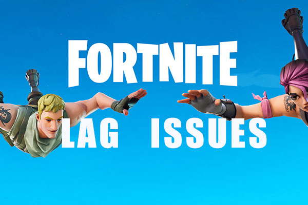 How to Fix Fortnite Lag Issues on Your PC