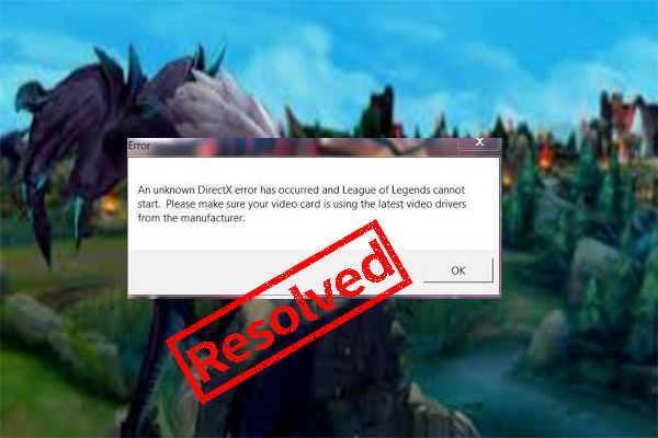 How to Fix an Unknown Direct X Error League of Legends