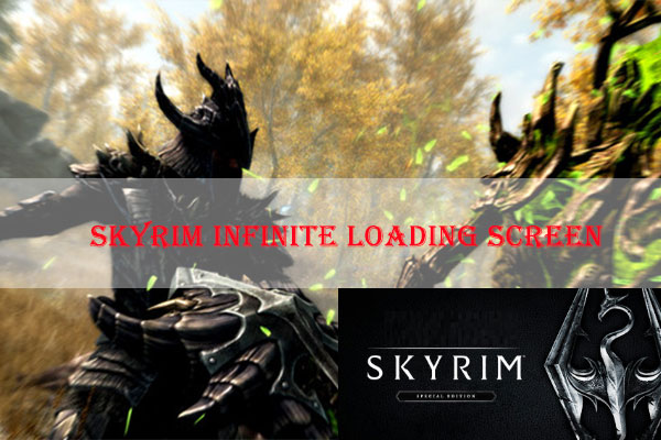 [Solved] Skyrim Infinite Loading Screen