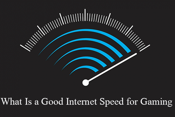 What Is a Good Internet Speed for Gaming? Get Answers Now!